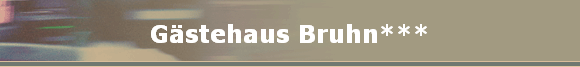 G�stehaus Bruhn***